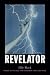 Revelator by Ellie Black Revelator by Ellie Black