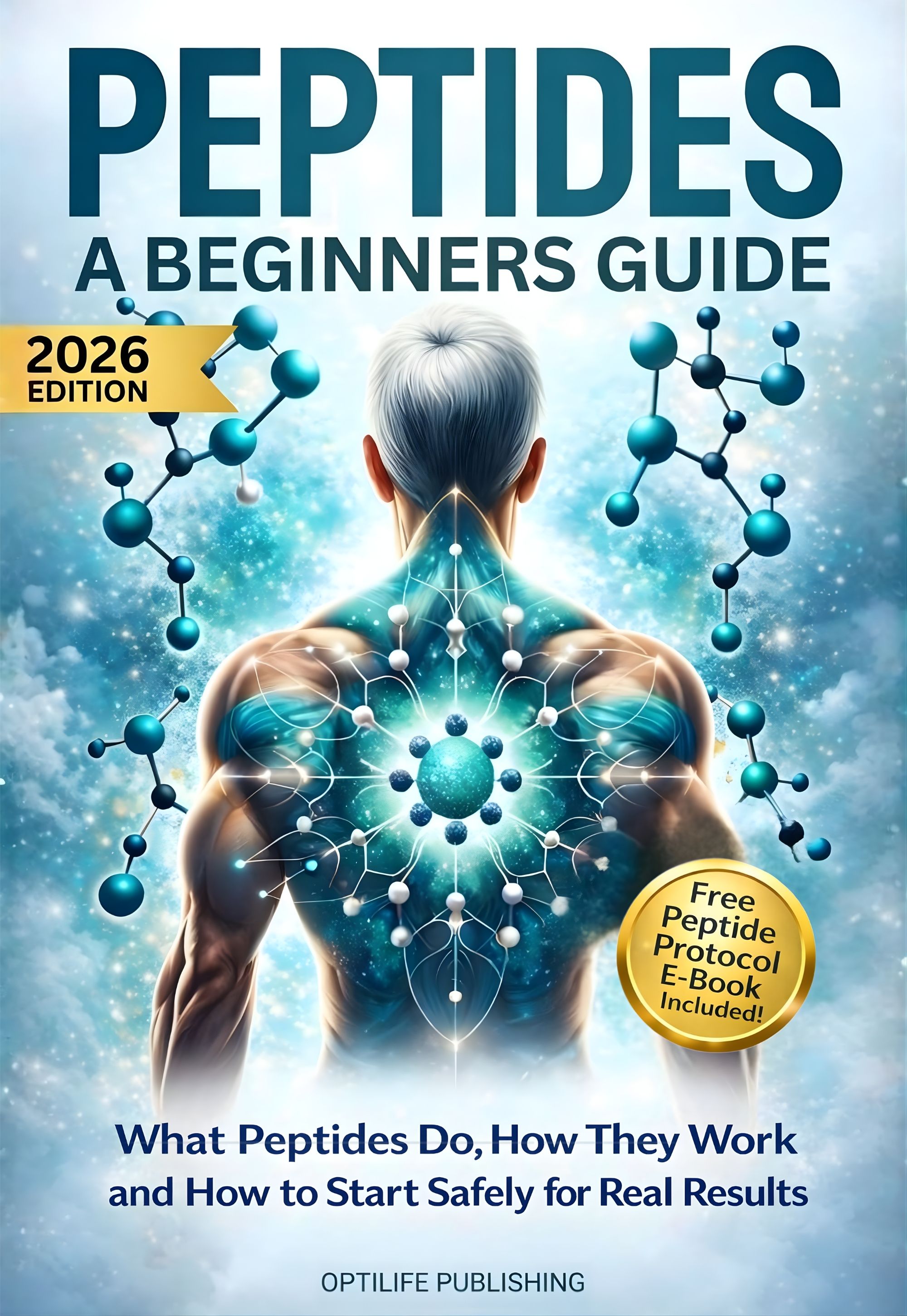 Peptides A Beginners Guide: Unlock the Secrets to Anti-Aging Rapid Muscle Recovery and Youthful Skin for Optimal Health and Longevity (Peptide Wellness Collection Book 1)