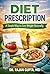 Diet Prescription: A Simple...