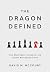 The Dragon Defined: How Was...