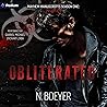 Obliterated: A Mayhem Manuscripts Season One: 1nf3ction Standalone Obliterated: A Mayhem Manuscripts Season One: 1nf3ction Standalone
