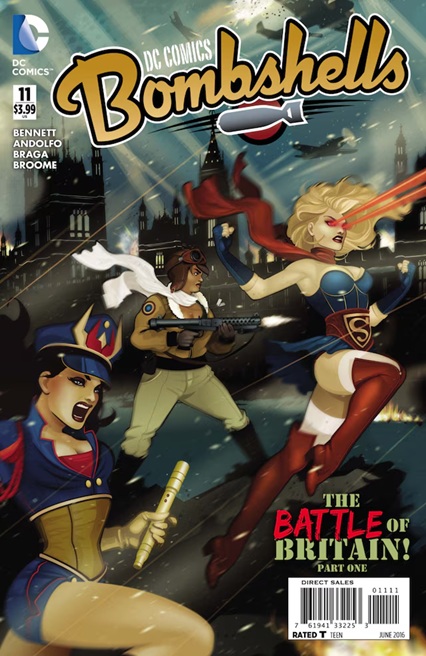 DC Comics Bombshells, #11, June 2016: The Battle of Britain, Part 1 (Staple bound)