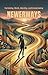 Newerways: Certainty, Work,...