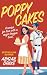 Poppy Cakes by Abigail Drake