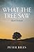 What the Tree Saw: Short Fi...