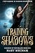 Training Shadows: A Spy Sch...