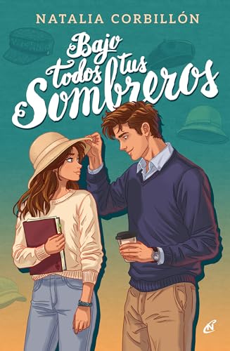 Portada de Bajo todos tus sombreros, de Natalia Corbillón González