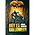 HOY ES HALLOWEEN: La secuel...