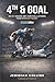 4th & Goal Complete Edition by Jedidiah Collins