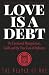 Love Is A Debt: On Emotiona...