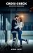 Cross-Check: The Cascade Wo...