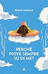 Perché piove semp...