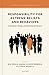 Responsibility for Extreme Beliefs and Behaviors: Individual, Group, and Structural Factors