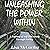 Unleashing the Power Within...