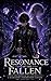 Resonance of the Fallen: Ir...