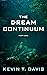 The Dream Continuum - Part One