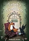 Farah's Familiars...