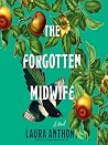 The Forgotten Midwife by Laura     Anthony