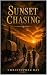 Sunset Chasing by Christopher Ray Sunset Chasing by Christopher Ray
