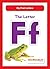 The Letter Ff (My First Letters)