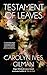 Testament of Leaves by Carolyn Ives Gilman