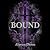 Bound: Shadowed Series, Book 2