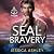 SEAL of Bravery (Iron Tide Brotherhood #2)