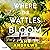 Where the Wattles Bloom