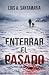 Enterrar el pasado: En este thriller psicológico dudarás de todo y de todos (Novela de suspense doméstico) (Misterio Noir nº 1) (Spanish Edition)