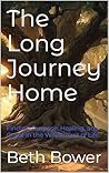 The Long Journey ...