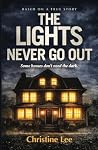 The Lights That N...