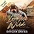 Love Me Wild (Love Me Dangerous #7)