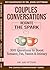 Couples Conversations: Reig...