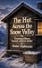 The Hut Across the Snow Valley