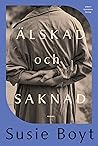 Älskad och saknad