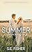 The Summer Between Us: A Sh...