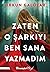 Zaten O Şarkıyı Ben Sana Yazmadım