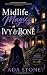 Midlife Magic at Ivy & Bone by Ada Stone