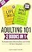 ADULTING 101 (2 Books in 1)...