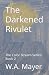 The Darkened Rivulet: The Color Stream Series: Book 2