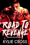 Book cover for Road to Revenge (Valemont Violence #2)