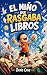 EL NIÑO QUE RASGABA LIBROS