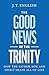 The Good News of the Trinit...