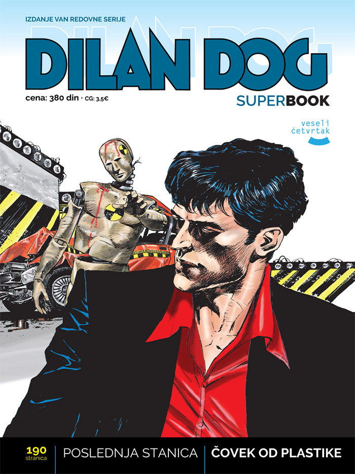 Dilan Dog Super Book 58: Poslednja stanica - Čovek od plastike (Dylan Dog Super Book#58)