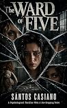 The Ward Of Five:...