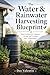 The Water & Rainwater Harve...