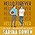 Hello Forever: Hello Goodbye, Book 2