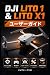 DJI LITO 1 & LITO X1 ユーザーガイ...
