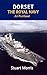 Dorset: The Royal Navy