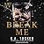 Break Me (The Wolf Hotel, #2)